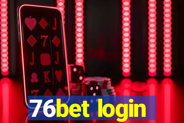 76bet login